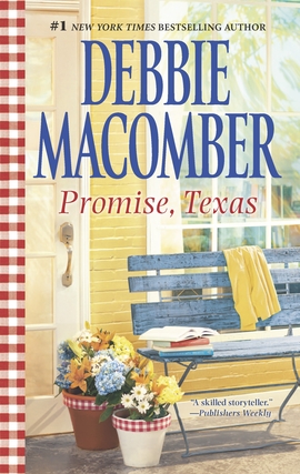 Title details for Promise, Texas by Debbie Macomber - Available